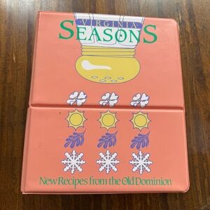 Virginia Seasons New Recipes from the Old Dominion - Junior League of Richmond
